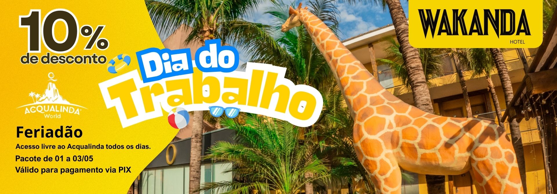 Pacote Feriado dia do Trabalho - Wakanda Hotel Andradina SP - Acqualinda